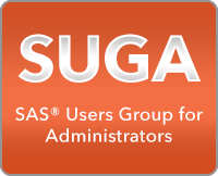 SUGA - SAS User Group for Administrators