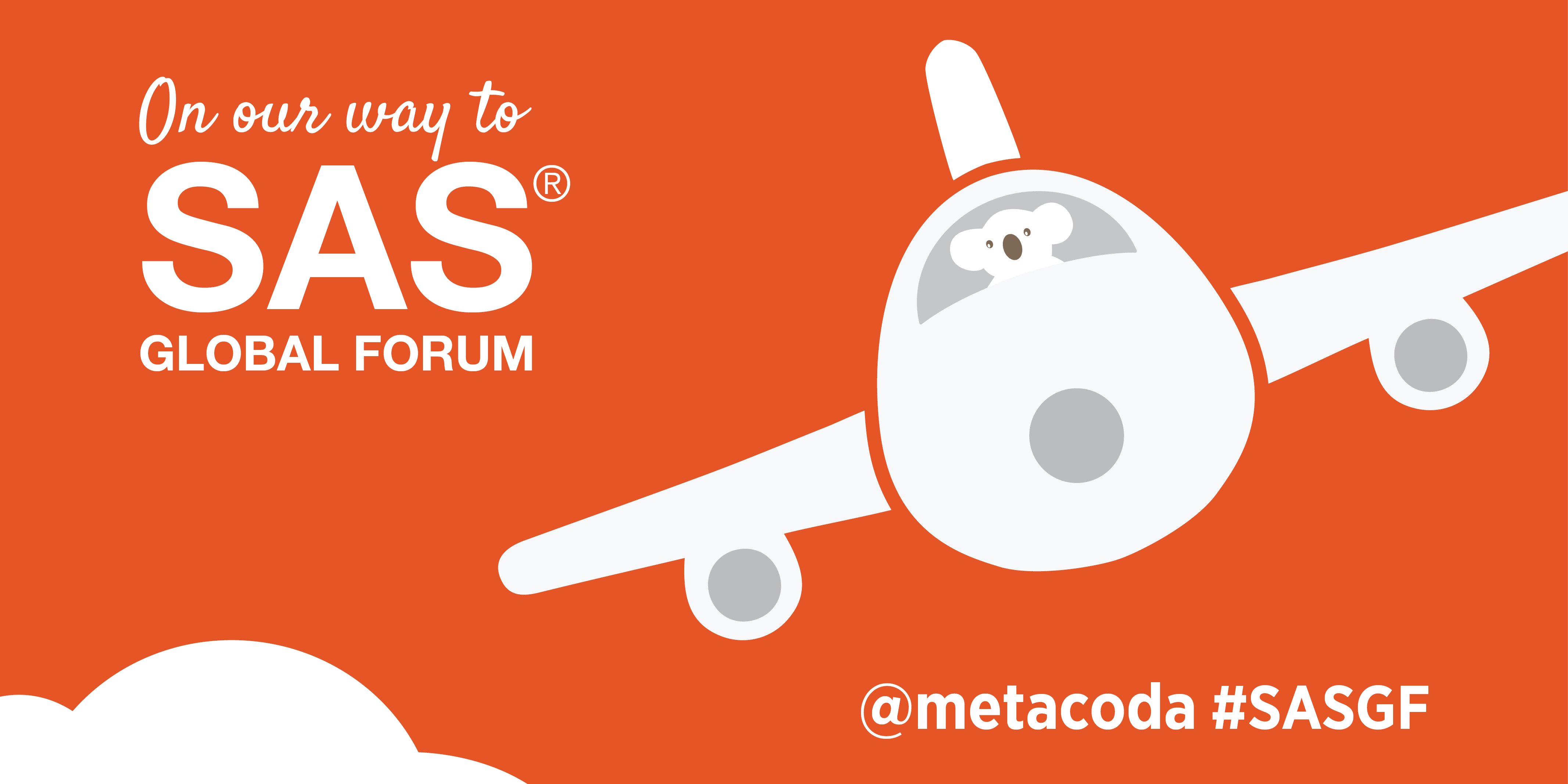 Metacoda Koala Adventure SAS Global Forum - on our way!