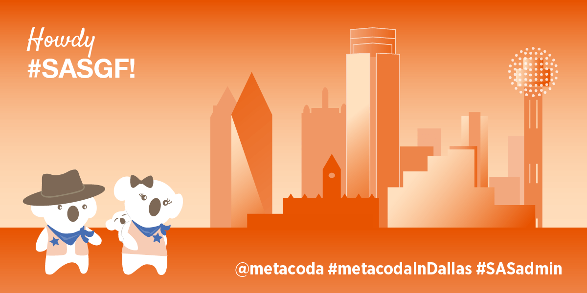 Metacoda koalas: Howdy #SASGF! #metacodaInDallas